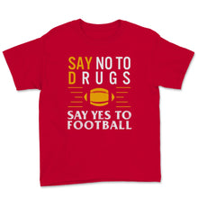 Load image into Gallery viewer, Red Ribbon Week Say No Drugs Say Yes to Football Prevention Awareness