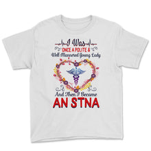 Load image into Gallery viewer, STNA Shirts for Women, Nurses Week, Nursing School Tee, I Became An