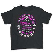 Load image into Gallery viewer, I'm A Mom And A Tax Lawyer Nothing Scares Me Funny Nurse T Shirt - Youth Tee - Black