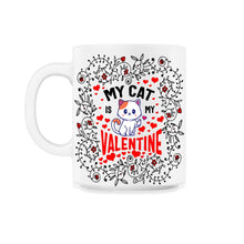 Load image into Gallery viewer, Valentines day Shirt, My Cat Is My Valentine Cat Heart Floral Tee, - 11oz Mug - White