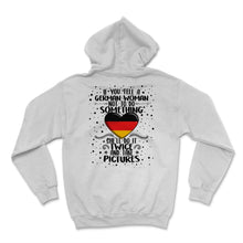 Load image into Gallery viewer, If Tell German Woman Something Twice Take Picture Grandma Mom