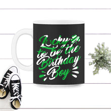 Load image into Gallery viewer, St. Patricks Day Shirt, Lucky To Be The Birthday Boy, Irish Lucky - 11oz Mug - Black on White