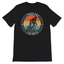 Load image into Gallery viewer, Chemise de cycliste, je ne peux pas avoir de vélo, cadeau de motard