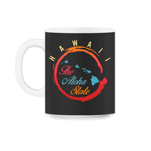 Load image into Gallery viewer, Hawaii The Aloha State, Hawaii State Map Vintage Retro, Hawaii Travel - 11oz Mug - Black on White