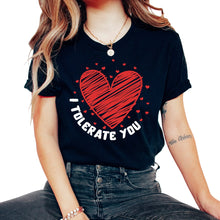 Load image into Gallery viewer, Valentines Shirt, I Tolerate You Hearts Humor Tee, Funny Gift For - Unisex T-Shirt - Black