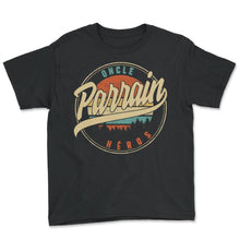Load image into Gallery viewer, Oncle Parrain Héros Humour T Shirt copy - Youth Tee - Black