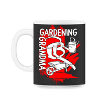 Load image into Gallery viewer, Gardening Shirt, Gardening Grandma, Gardening Lover Mother's Day Gift - 11oz Mug - Black on White