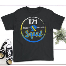 Load image into Gallery viewer, World Down Syndrome Day, T21 Squad Down Syndrome, Trisomy 21, Warrior - Youth Tee - Black