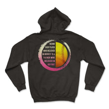 Load image into Gallery viewer, Softball Shirt, A Father Who Believed In Her First Father's Day Gift, - Hoodie - Black