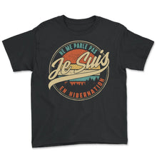 Load image into Gallery viewer, Ne Me Parle Pas Je Suis En Hibernation Humour T Shirt copy - Youth Tee - Black