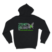 Load image into Gallery viewer, Mental Health Awareness Shirt It's Okay Not To Be Okay Green Ribbon