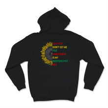Load image into Gallery viewer, Juneteenth July 4th Independence Day Sunflower Ancestors Black