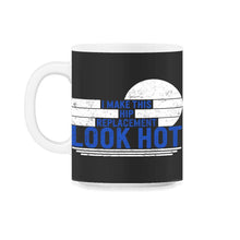 Load image into Gallery viewer, Hip Surgery Shirt, Hip Replacement Look Hot, Bionic Broken Hip - 11oz Mug - Black on White