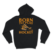 Load image into Gallery viewer, Born To Play Hockey Shirt Vintage Ice Hockey Player Gift for Women Men