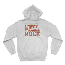 Load image into Gallery viewer, Activity Assistants Rock Shirt, Activity Professionals Week Tee,