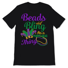 Load image into Gallery viewer, Beads and Bling It's a Mardi Gras Thing Nola New Orleans Fat Tuesday