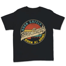 Load image into Gallery viewer, Home Birth Outfit, Baby Onesie, Born Safely, Born Simply, Born at