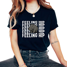 Load image into Gallery viewer, Hippopotamus Shirt, Feeling Hip Cute Hippo Pun Tee, Humorous Hippo - Unisex T-Shirt - Black