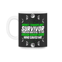 Load image into Gallery viewer, Organ Donation Awareness, Kidney Transplant Survivor, Kidney - 11oz Mug - Black on White