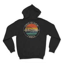 Load image into Gallery viewer, This Is How I Roll, Train Engineer, Railroad Lovers, Locomotive