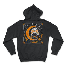 Load image into Gallery viewer, MS Awareness Shirt, Not Today MS Warrior Messy Bun Tee, Awareness - Hoodie - Black