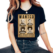 Load image into Gallery viewer, Black History Shirt, Harriet Tubman Angela Davis Wanted Women Tee, - Unisex T-Shirt - Black