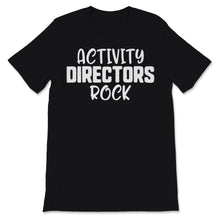 Load image into Gallery viewer, Activity Directors Rock Activity Professionals Week Celebration Work