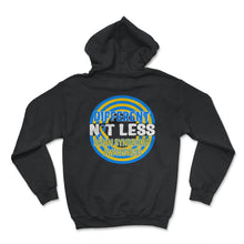 Load image into Gallery viewer, World Down Syndrome Day, Different Not Less Tee, Trisomy 21, Warrior - Hoodie - Black