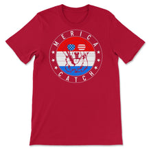 Load image into Gallery viewer, 4th Of July Shirt, Merica Catch Labrador Sunglasses Dog Lover - Unisex T-Shirt - Red