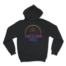 Load image into Gallery viewer, This Is How I Roll Shirt, Physics Science Lovers Tee, Physics Major,