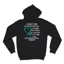 Load image into Gallery viewer, MG Awareness Shirt, I Fight For My Health Every Day Not Lazy I'm
