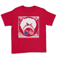 Load image into Gallery viewer, 4th Of July Shirt, Black Girl African American Afro Flag Independence - Youth Tee - Red