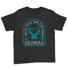 Load image into Gallery viewer, Ovarian Cancer Awareness Shirt, I Wear Teal For My Grandma Tee, - Youth Tee - Black