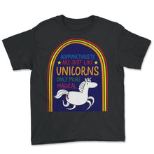 Load image into Gallery viewer, Acupuncture Shirt, Acupuncturist Are Just Like Unicorn Tee, Needle - Youth Tee - Black