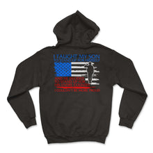 Load image into Gallery viewer, Proud Military Mom And Dad Shirt, I Taught My Son To Stand Up For - Hoodie - Black