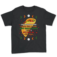 Load image into Gallery viewer, Cinco De Mayo Shirt, There Was A Girl Who Really Loved Tacos, May 5th - Youth Tee - Black