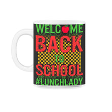 Load image into Gallery viewer, Back to School Shirt, Lunch Lady Tee, Cafeteria Worker Appreciation - 11oz Mug - Black on White