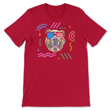 Load image into Gallery viewer, 4th Of July Shirt, English Bulldog Sunglasses Dog Lover Independence - Unisex T-Shirt - Red