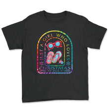 Load image into Gallery viewer, Christmas In July Shirt, Just A Girl Who Loves Christmas In July - Youth Tee - Black