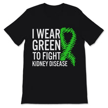 Load image into Gallery viewer, I Wear Green Ribbon To Fight Kidney Disease Awareness Shirt Support