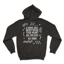 Load image into Gallery viewer, Cowboy Shirt, A Horse Never Break Your Heart Only Bones Funny Tee, - Hoodie - Black