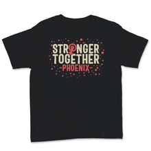 Load image into Gallery viewer, Stronger Together Phoenix Arizona Women Rights March Feminism