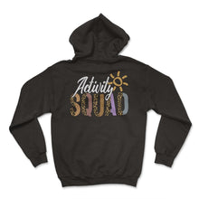 Load image into Gallery viewer, Activity Professionals Shirt, Activity Squad Leopard Print Tee, - Hoodie - Black