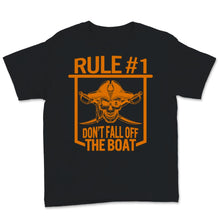 Load image into Gallery viewer, Gasparilla Pirate Festival Rule #1 Don't Fall Off The Boat Shirt Gift