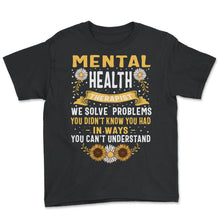 Load image into Gallery viewer, Mental Health Therapist Shirt, Counseling Solve Problems Suicide - Youth Tee - Black