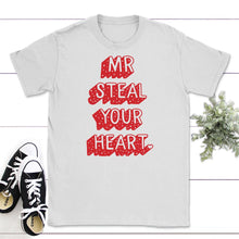 Load image into Gallery viewer, Mr. Steal Your Heart Shirt, Valentine Day Tee, Funny Valentines Day