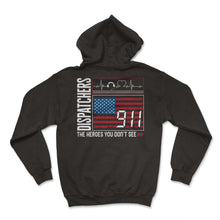 Load image into Gallery viewer, 911 Dispatcher Shirt, The Heroes You Don't See USA Flag Tee, - Hoodie - Black