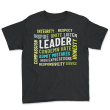 Load image into Gallery viewer, Leadership Shirt, Leader Integrity Unite Inspirational Motivating - Youth Tee - Black