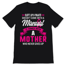 Load image into Gallery viewer, Cleft Lip and Palate Awareness Week Pink Ribbon Mother Never Give Up