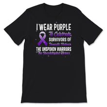 Load image into Gallery viewer, I Wear Purple To Celebrate Survivors Of Domestic Violence, The